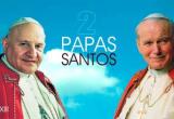 Este domingo Juan XXII y Juan Pablo II serán elevados a Santos.