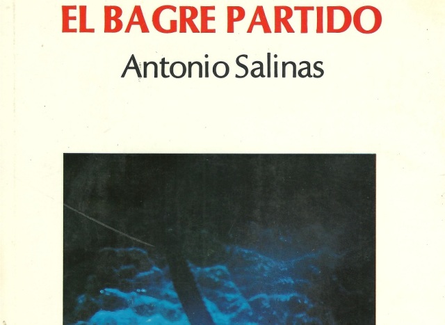 30 años de "El bagre partido" de Antonio Salinas