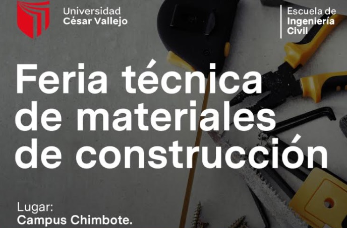 UCV Chimbote: Escuela de Ingeniería Civil realizará la Primera Feria de Materiales de Construcción
