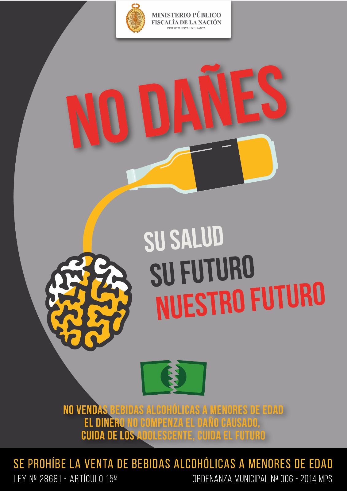 Chimbote: con pegado de afiches Ministerio Público busca evitar venta de licor a menores 
