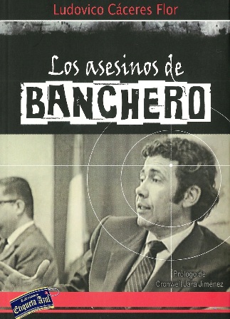“Los asesinos de Banchero”