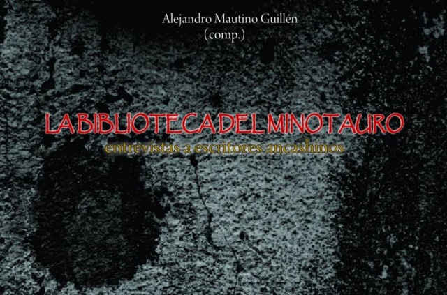 Publican “La biblioteca del minotauro”, libro de entrevistas a escritores ancashinos