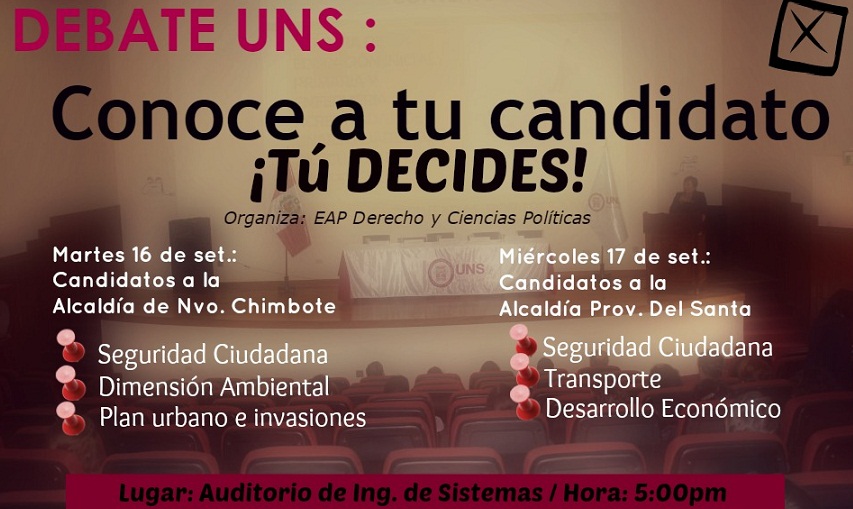 Candidatos al sillón provincial y de Nuevo Chimbote en debate de la escuela de Derecho de la UNS