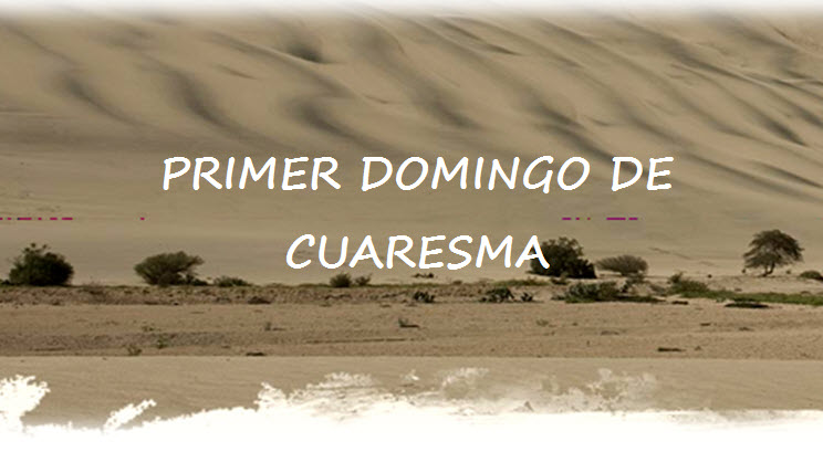 Primer domingo de Cuaresma: creyó que Dios es amor