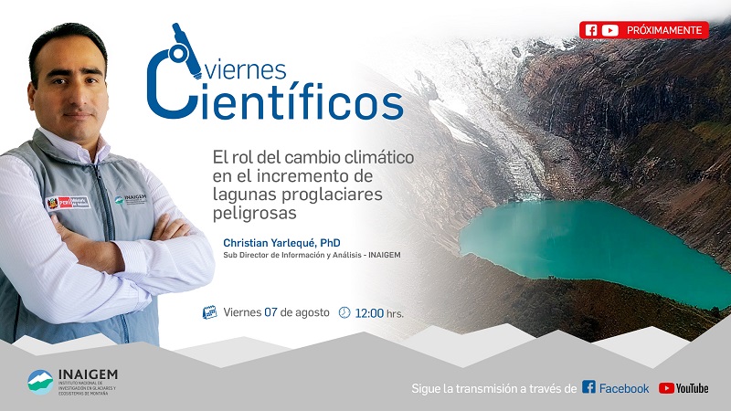 El cambio climático en el incremento de las lagunas peligrosas de origen glaciar