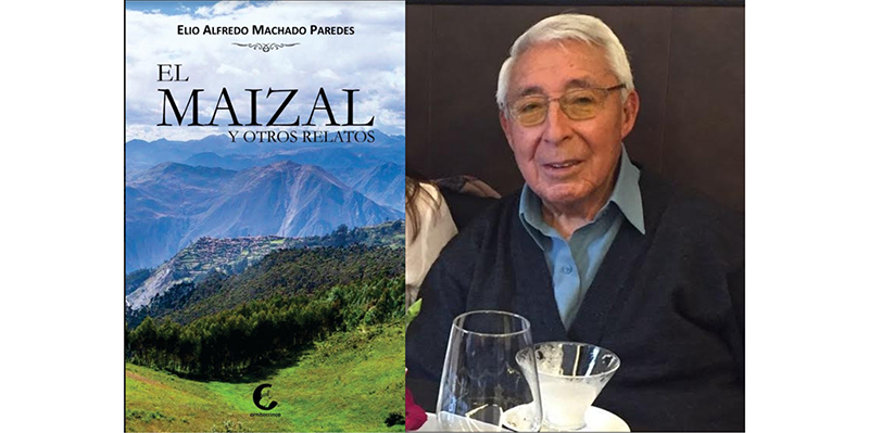 Presentaron libro “El maizal y otros relatos” del ancashino Elio Machado