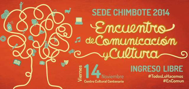 Chimbote: sede del Encuentro de Comunicación y Cultura 2014