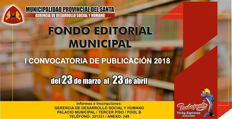 Fondo Editorial de la Municipalidad Provincial del Santa lanza convocatoria 2018