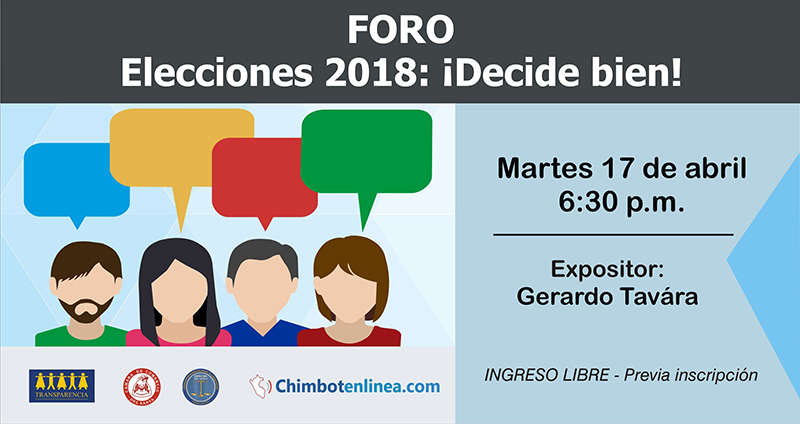 Foro en Chimbote: "Elecciones 2018: ¡Decide bien!"
