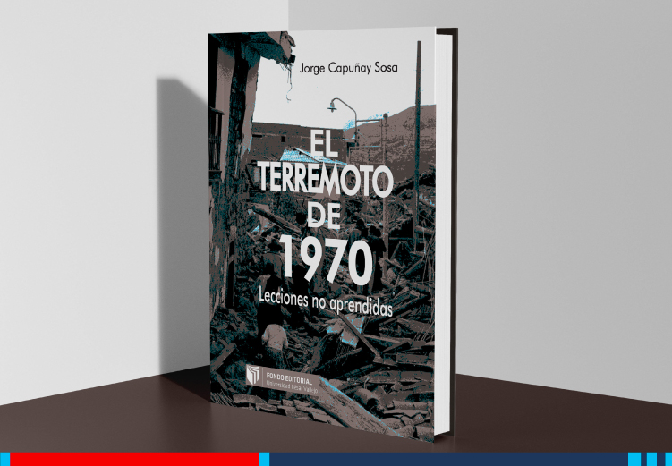 Docente UCV publica libro “Terremoto de 1970: lecciones no aprendidas”