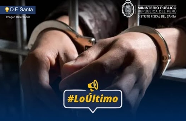 Chimbote: Fiscalía Mixta de Santa logra cinco meses de prisión preventiva para presunto integrante de banda criminal