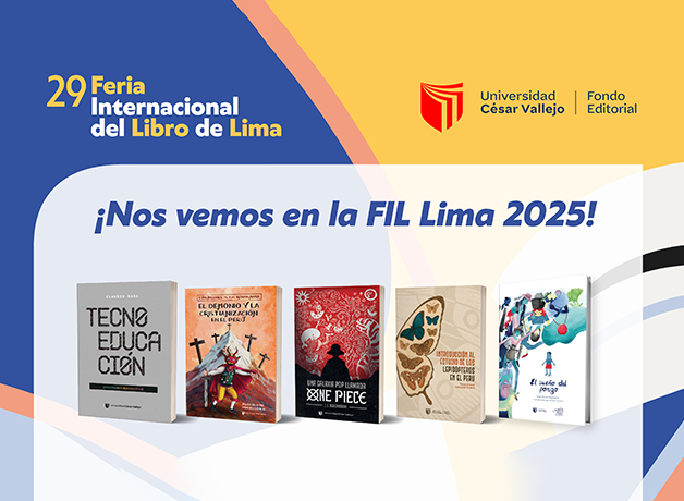 UCV en la FIL Lima 2025: presentación de libros, cultura internacional y grandes sorpresas editoriales