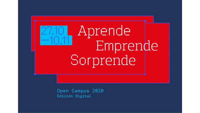 Conéctate al Open Campus 2020: Aprende, emprende, sorprende