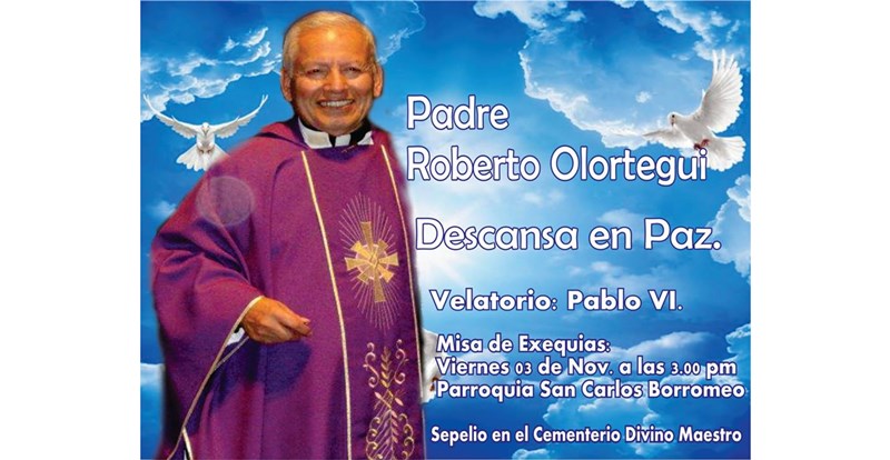 Diócesis de Chimbote dará hoy último adiós a padre Roberto Olórtegui