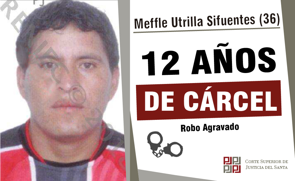  Doce años de cárcel para sujeto que asaltó  y atacó a clientes de minimarket en Huarmey