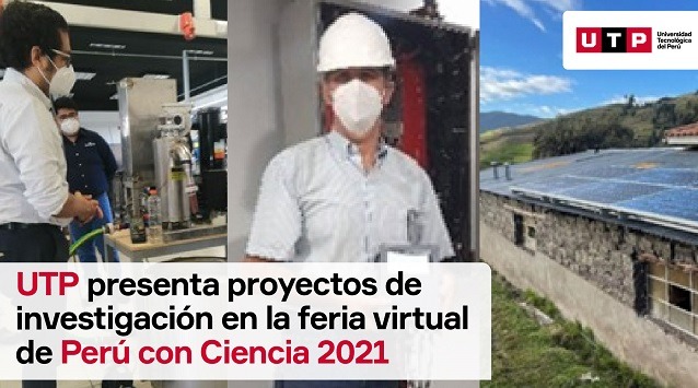 Proyectos de investigación de UTP se presentan en la feria virtual “Perú con Ciencia” del Concytec