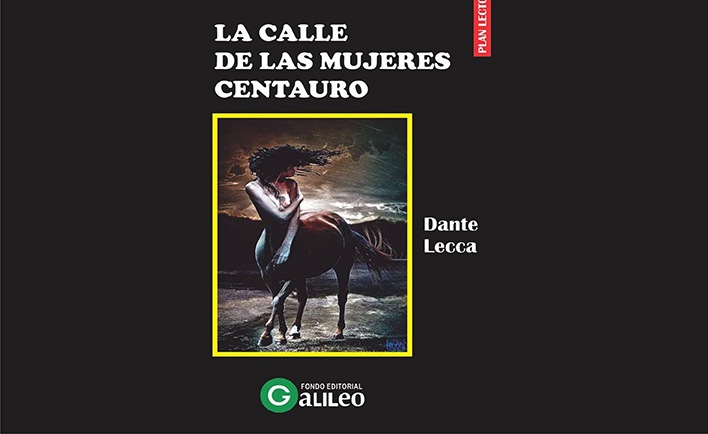La calle de las mujeres centauro, por Dante Lecca